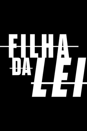 Series Filha da Lei