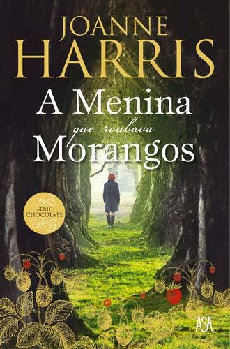 Libro A Menina Que Roubava Morangos