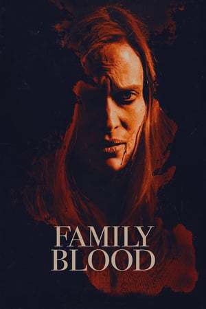 Película Family Blood