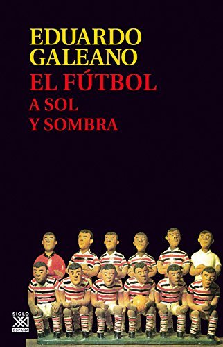 Libro El Fútbol a Sol y sombra: 17