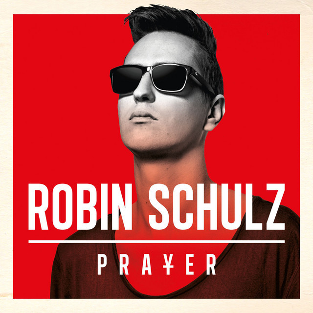 Music Prayer in C - Robin Schulz Radio Edit