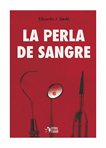 La perla de sangre