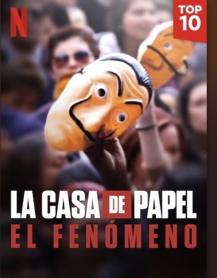 Serie La casa de papel. El fenómeno