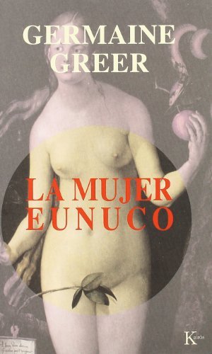 Libro La mujer eunuco