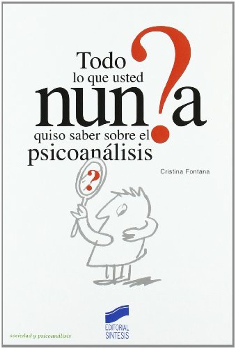 Books Todo lo que usted nunca quiso saber sobre el psicoanálisis: 2