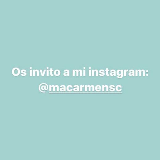 Os invito a conocer mi instagram @macarmensc