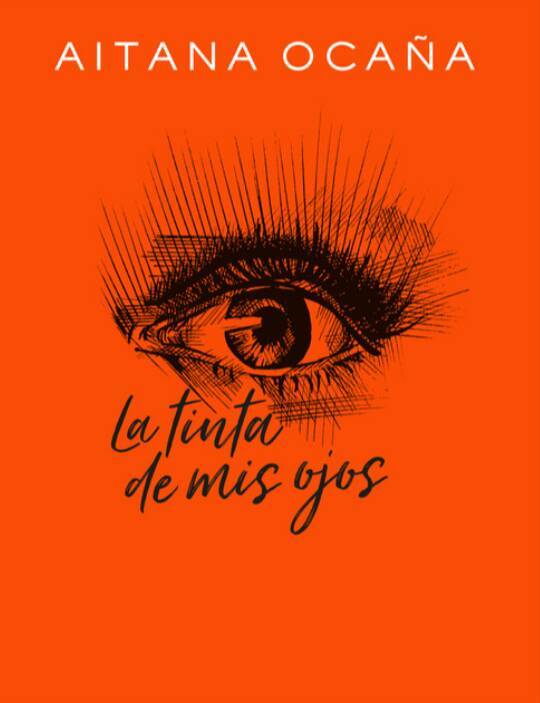 La tinta de mis ojos