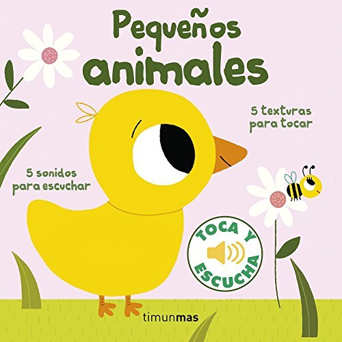 Libros Pequeños animales. Toca y escucha