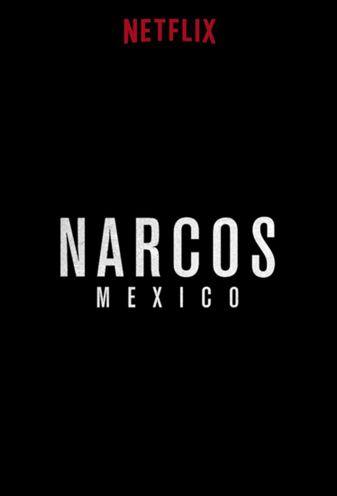 Serie Narcos: México