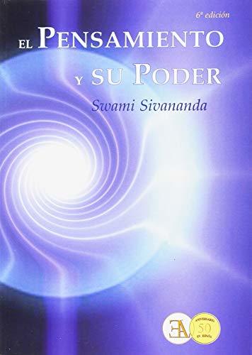 El pensamiento y su poder - 6ª edición