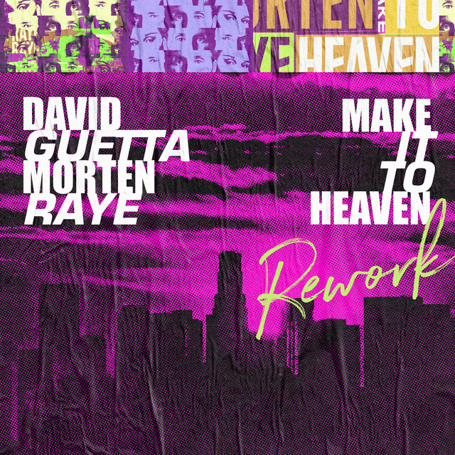 Music Make It To Heaven (with Raye) - Rework