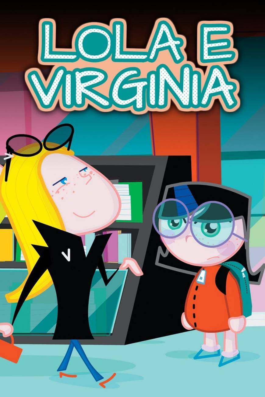 Serie Lola e Virgínia 