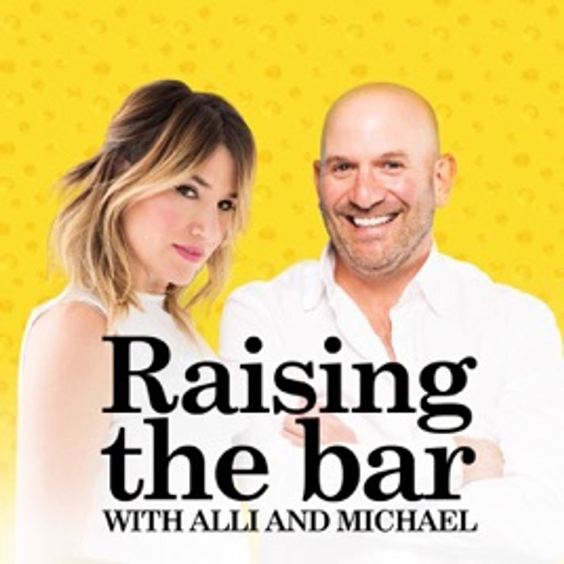 Moda ‎Raising the Bar with Alli and Michael em Apple Podcasts