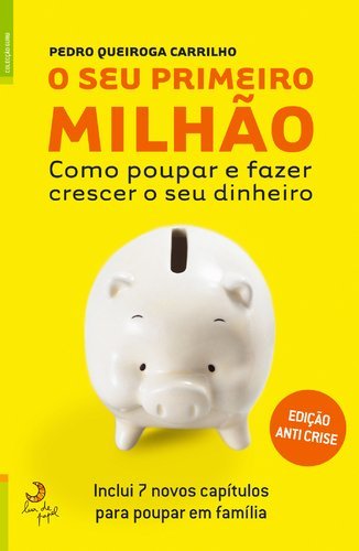 Libro O Seu Primeiro Milhão Anti-Crise