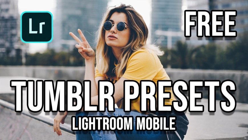 Moda PRESETS TUMBLR GRATIS