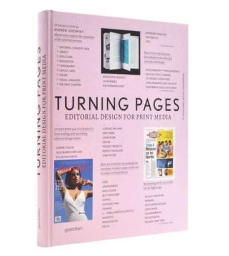Turning Pages: Editorial Design for Print Media by Robert Klanten