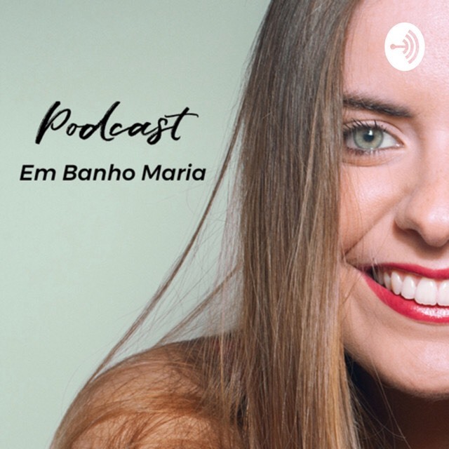 Fashion Em banho Maria 