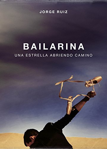 Book Bailarina: Una estrella abriendo camino