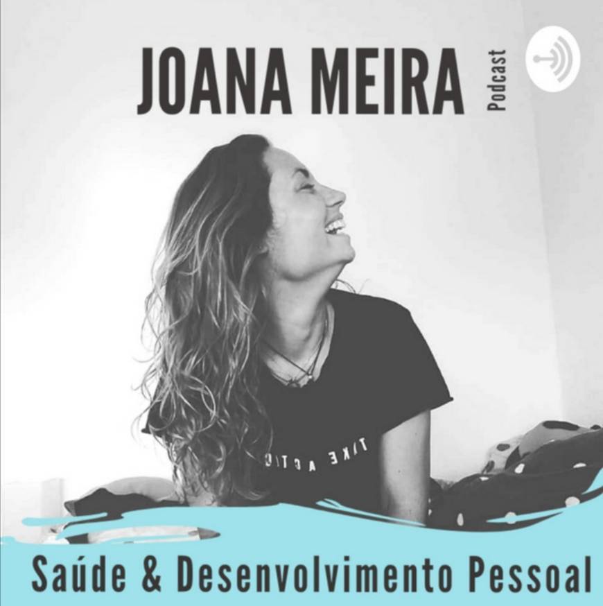 Podcast Joana Meira- saúde e desenvolvimento 