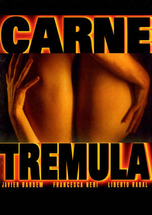 Película Carne trémula