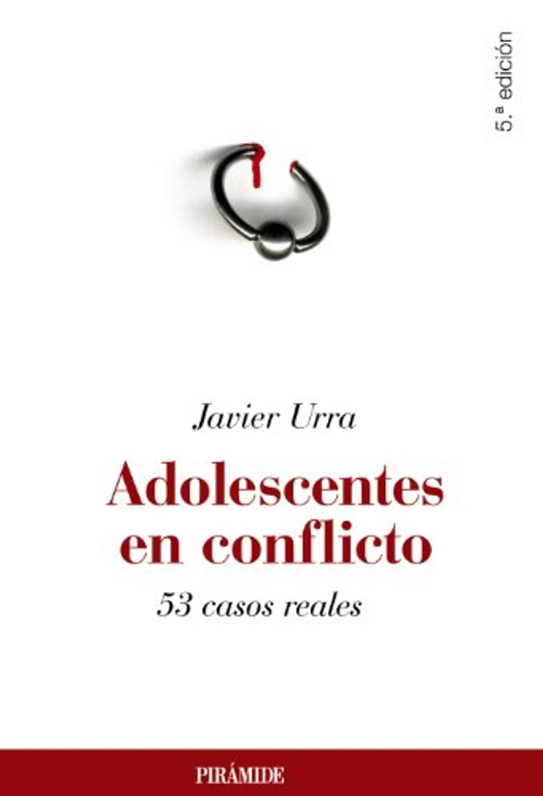 Libro Adolescentes en conflicto: 53 casos reales