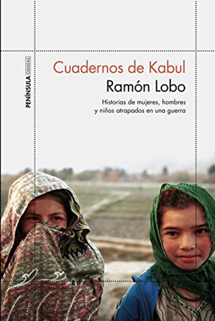 Books Cuadernos de Kabul: Historias de mujeres, hombres y niños atrapados en una