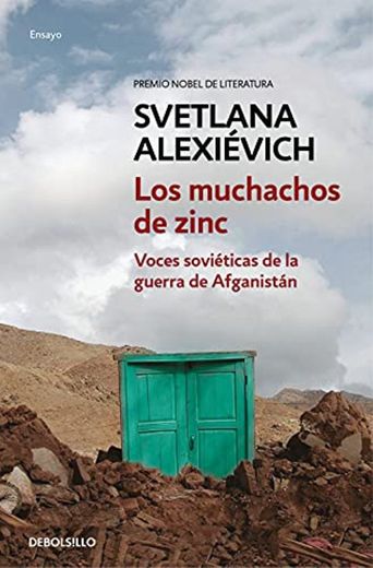 Los muchachos de zinc: Voces soviéticas de la guerra de Afganistán