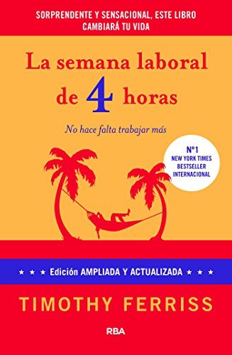 Book La semana laboral de 4 horas: 4ª edición ampliada