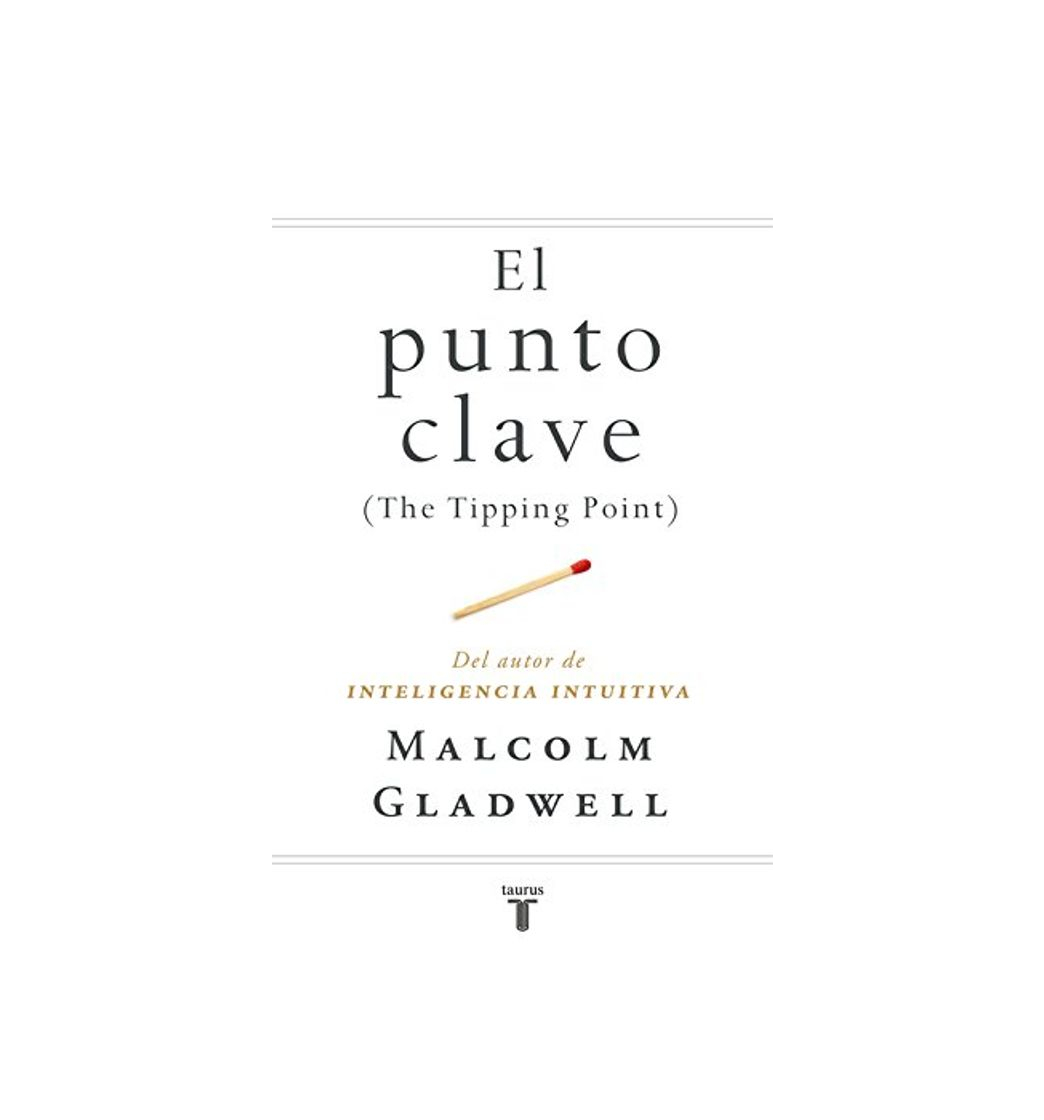 Libros El punto clave: The Tipping Point