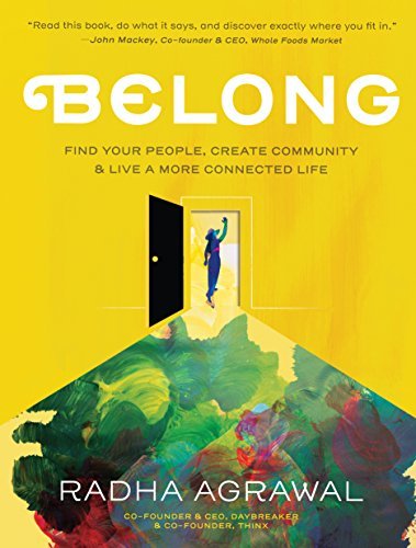 Libro Belong: Find Your People, Create Community, and Live a More Connected Life