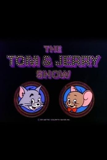 The Tom and Jerry Show