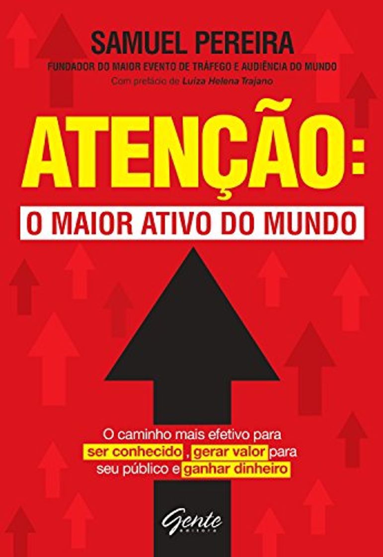 Book Atenção: o maior ativo do mundo: O caminho mais efetivo para ser