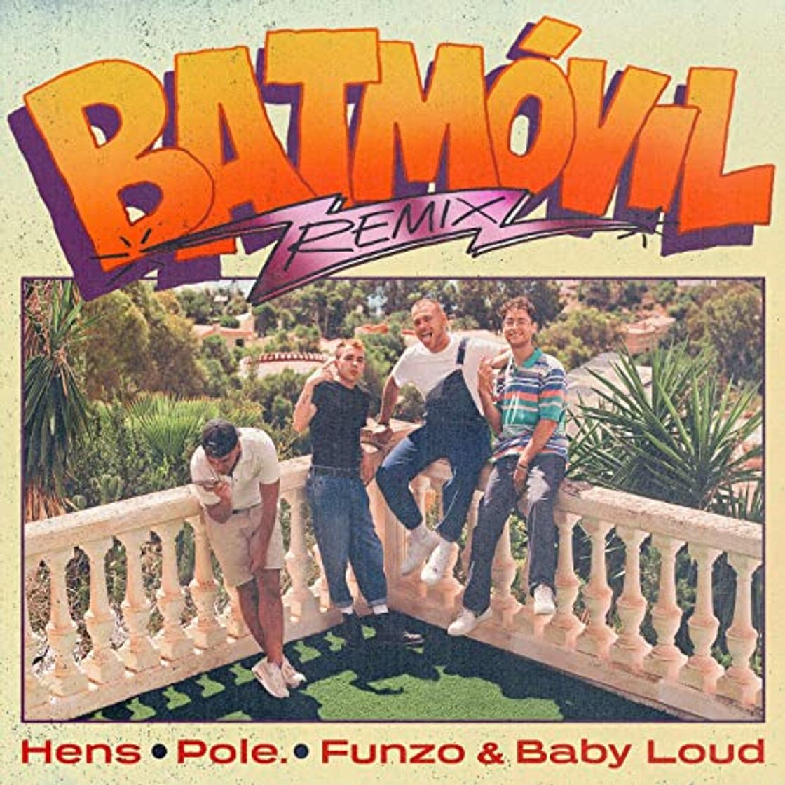 Hens, Pole., Funzo & Baby Loud - Batmóvil (Remix)