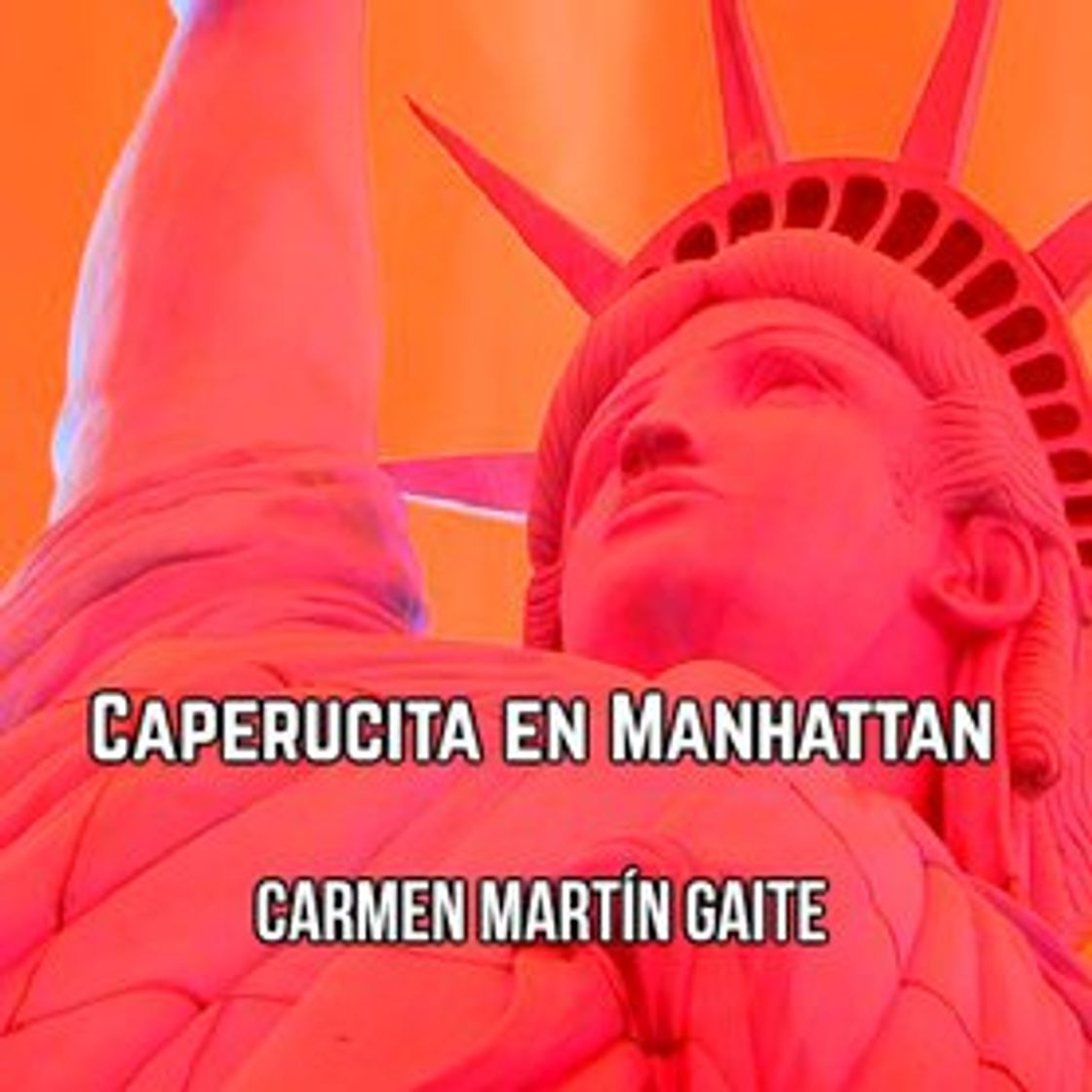 Libros Caperucita en Manhattan (Carmen Martín Gaite) Audiolibro