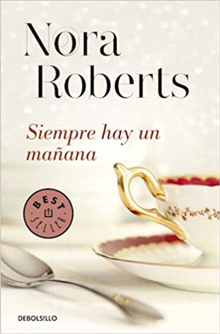 Libro Siempre hay un mañana (Nora Roberts)