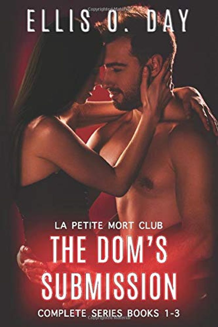 Moda The Dom's Submission: Complete Series Books 1-3 An alpha male, dominant and