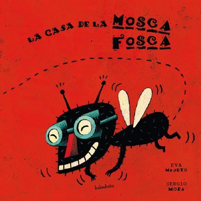 Libro La casa de la mosca fosca