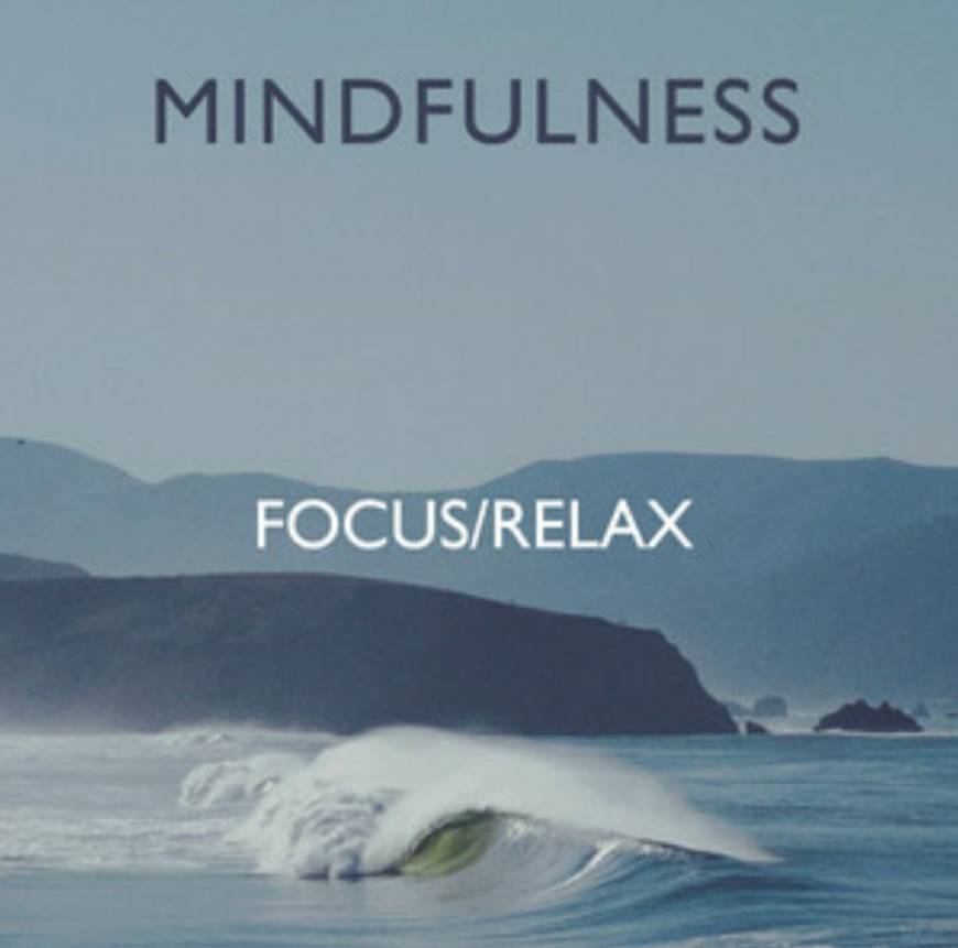 Canciones Mindfulness - Focus/Relax