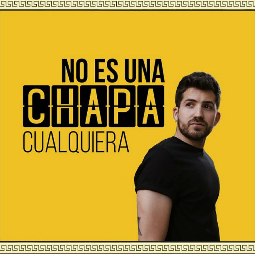 Canción NO es una chapa cualquiera