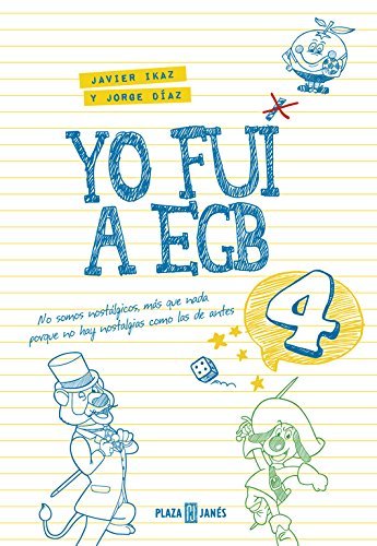 Book Yo fui a EGB 4: (Incluye juego de parchís y lámina de pegatinas exclusivas) 