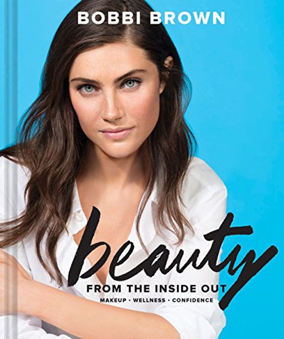 Libro Bobbi Brown's Beauty from the Inside Out