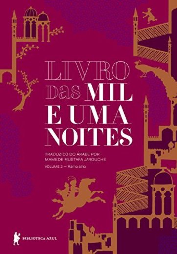 Livro das mil e uma noites - Volume 2 - Ramo sírio