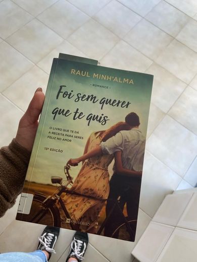 Foi sem querer que te quis, Raul Minh’Alma 