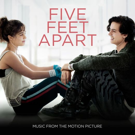Don't Give Up On Me - (From "Five Feet Apart")