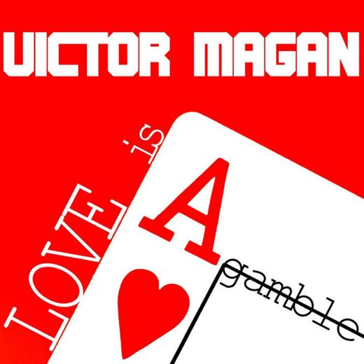 Love Is a Gamble - Radio Edit