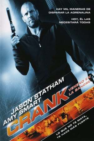 Movie Crank: Veneno en la sangre