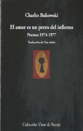 Books El amor es un perro del infierno: Poemas 1974 - 1977: 745