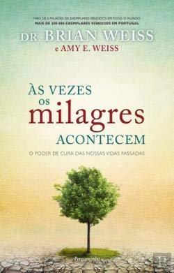 Book Às Vezes os Milagres Acontecem  Brian Weiss