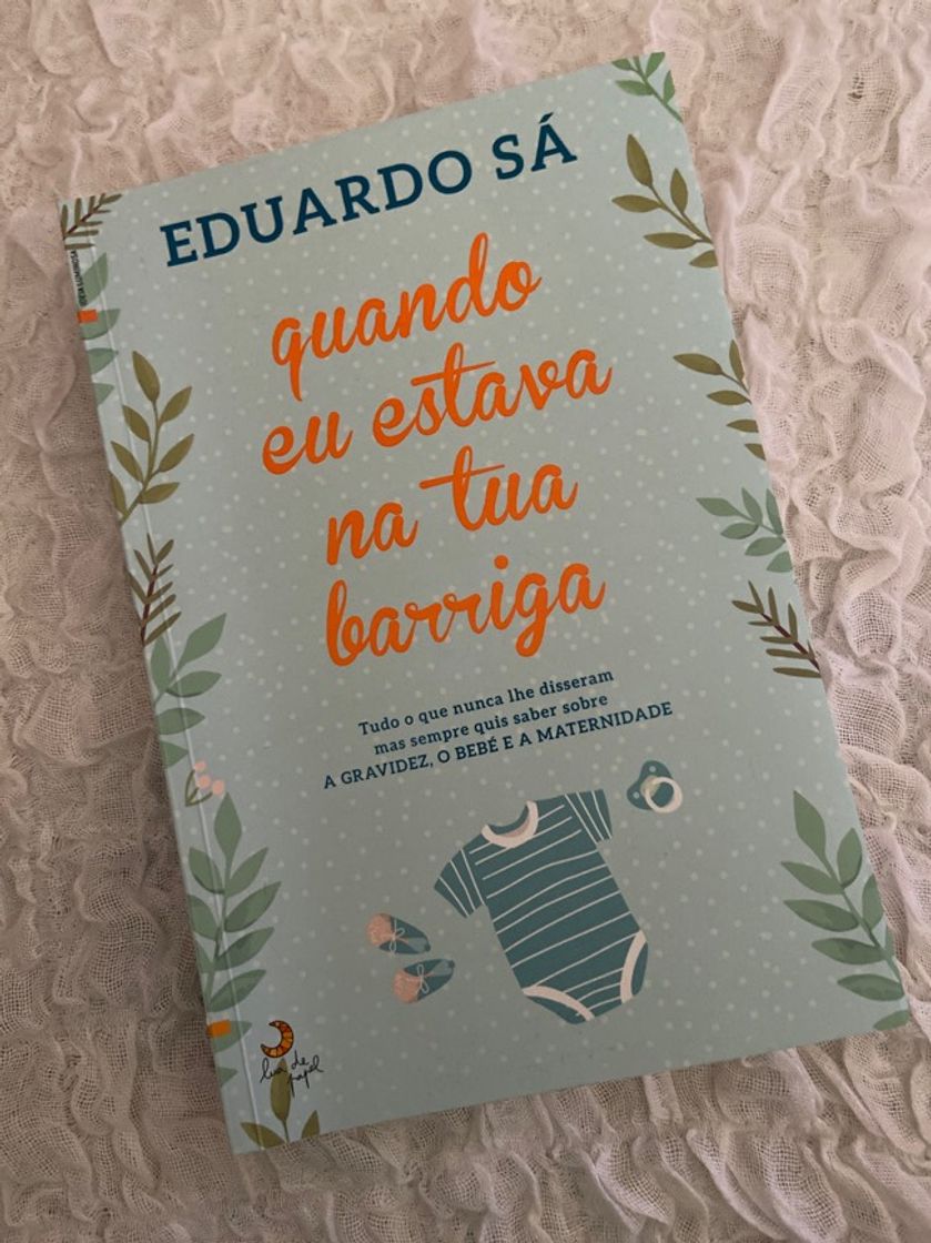 Books Quando Eu Estava na Tua Barriga - Eduardo Sá - Fnac