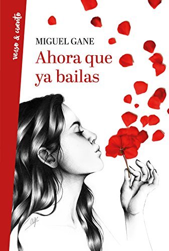 Libros AHORA YA QUE BAILAS